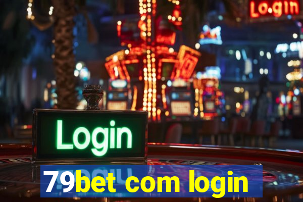 79bet com login